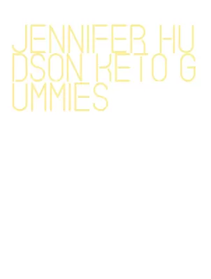 jennifer hudson keto gummies