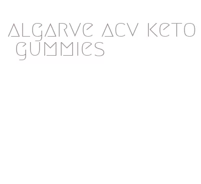 algarve acv keto gummies