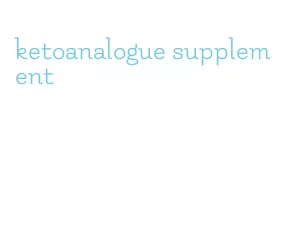 ketoanalogue supplement