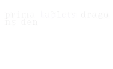 prima tablets dragons den