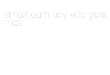 simplihealth acv keto gummies