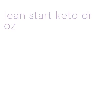 lean start keto dr oz