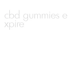 cbd gummies expire