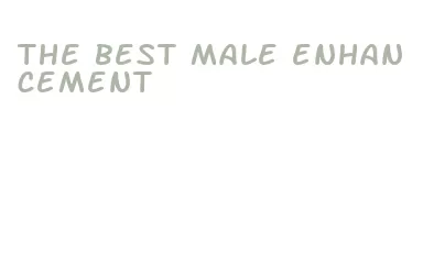 the best male enhancement