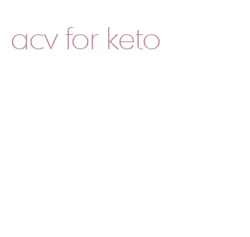 acv for keto