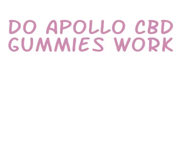 do apollo cbd gummies work