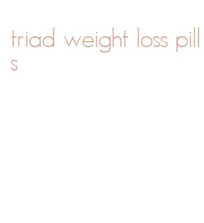 triad weight loss pills