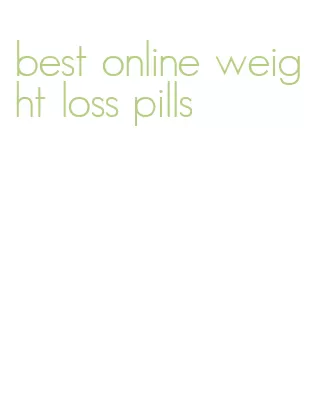 best online weight loss pills