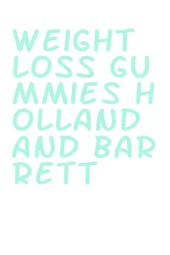 weight loss gummies holland and barrett