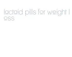 lactaid pills for weight loss