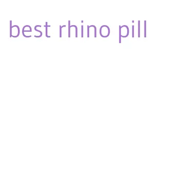 best rhino pill