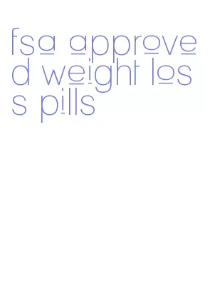 fsa approved weight loss pills