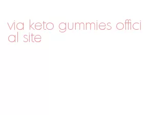 via keto gummies official site