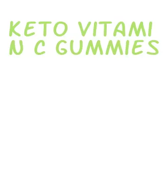 keto vitamin c gummies