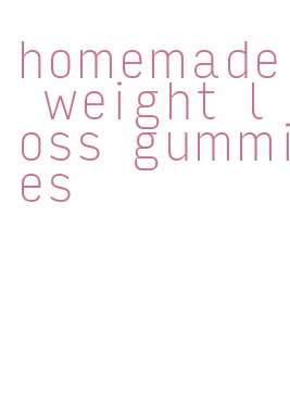 homemade weight loss gummies