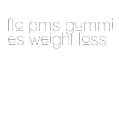 flo pms gummies weight loss