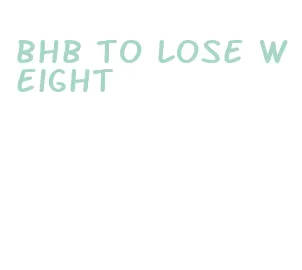 bhb to lose weight