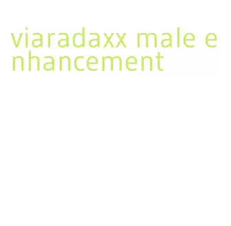 viaradaxx male enhancement