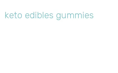 keto edibles gummies