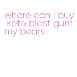 where can i buy keto blast gummy bears