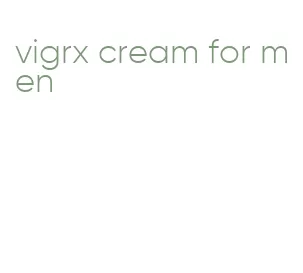 vigrx cream for men