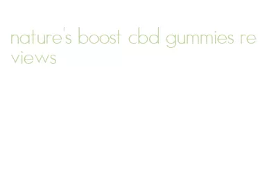 nature's boost cbd gummies reviews