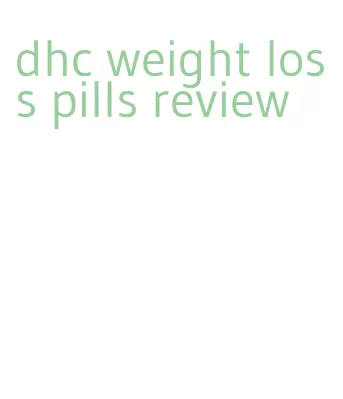 dhc weight loss pills review