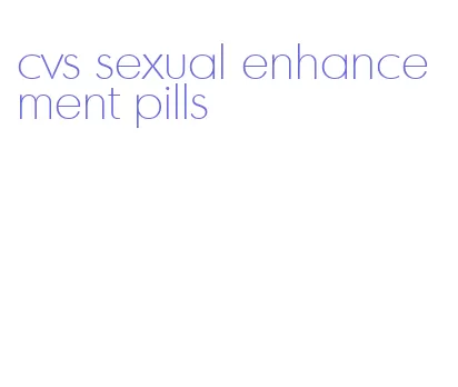 cvs sexual enhancement pills