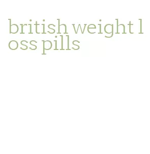 british weight loss pills