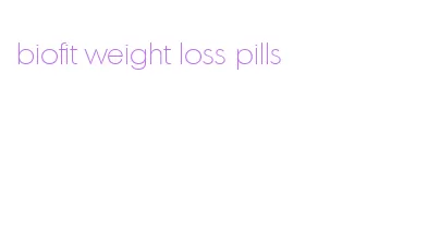 biofit weight loss pills