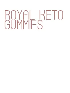 royal keto gummies