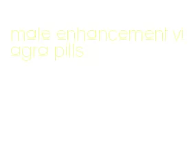 male enhancement viagra pills