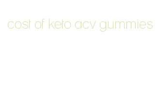 cost of keto acv gummies