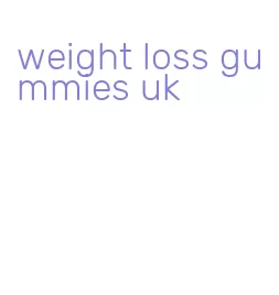 weight loss gummies uk