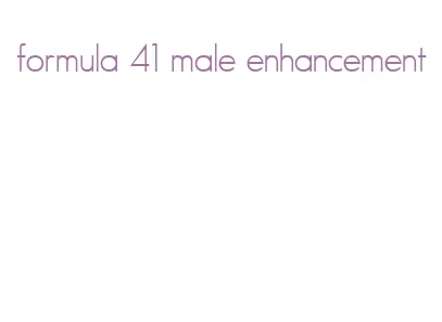 formula 41 male enhancement