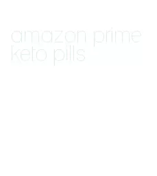 amazon prime keto pills