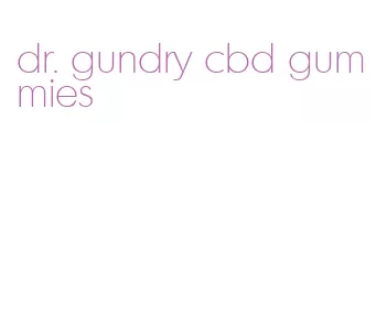 dr. gundry cbd gummies