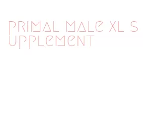 primal male xl supplement