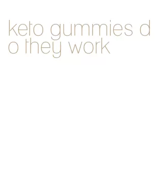 keto gummies do they work