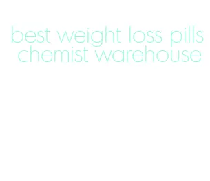 best weight loss pills chemist warehouse