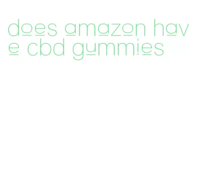 does amazon have cbd gummies