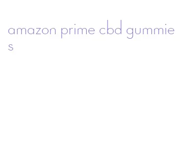 amazon prime cbd gummies