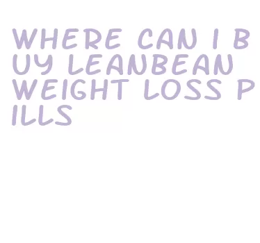 where can i buy leanbean weight loss pills