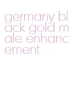 germany black gold male enhancement