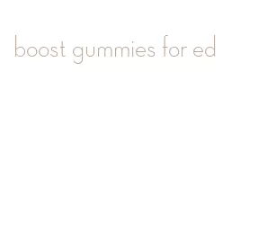 boost gummies for ed