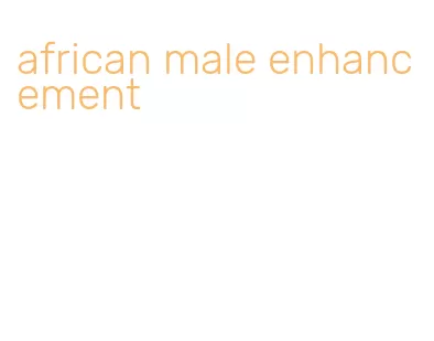 african male enhancement