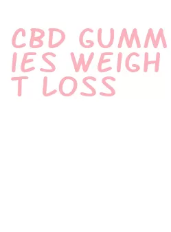 cbd gummies weight loss