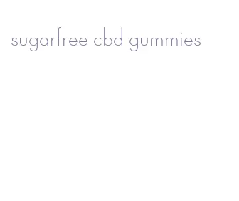 sugarfree cbd gummies