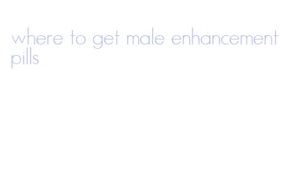 where to get male enhancement pills