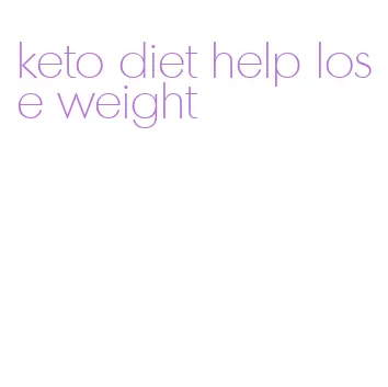 keto diet help lose weight